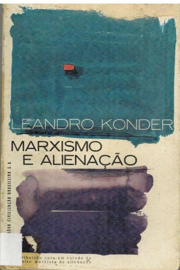 Marxismo e Alienação